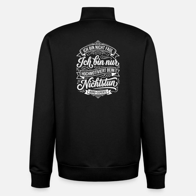 Highly motivated when doing nothing - Unisex Organic Zip Sweatshirt by Stanley/Stella - black