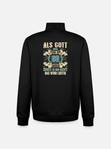 68. Geburtstag Als Gott Mich Schuf Vor - Unisex Organic Zip Sweatshirt von Stanley/Stella - Schwarz