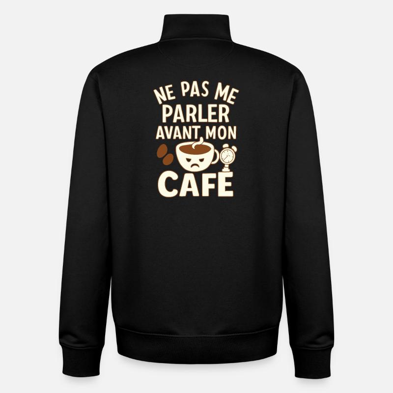 Café - Matin - Citation - Humour - Comique - Fun - Sweat zippé unisexe en coton bio Stanley/Stella - noir