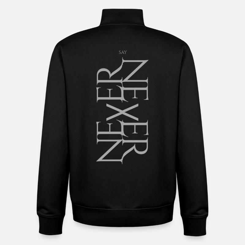 NEVER SAY NEVER – Statement Design - Unisex Organic Zip Sweatshirt von Stanley/Stella - Schwarz