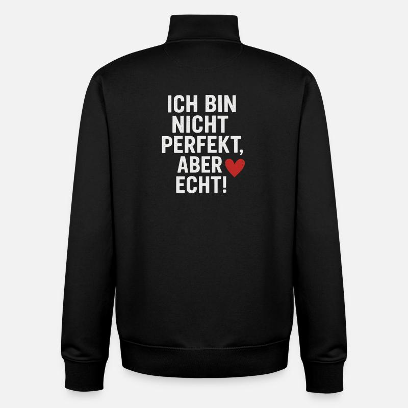 Ich_bin_nicht_perfekt _aber_echt - Sweat zippé unisexe en coton bio Stanley/Stella - noir