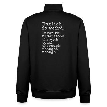 English is weird - Unisex Organic Zip Sweatshirt von Stanley/Stella - Schwarz - Hinten - AI Model Male 185 light (185cm)