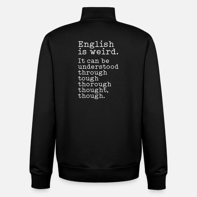 L’anglais, c’est bizarre - Sweat zippé unisexe en coton bio Stanley/Stella - noir