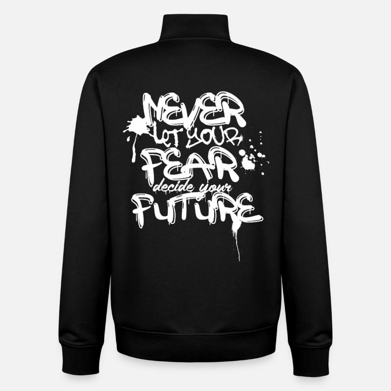 Niemals Angst Zukunft Graffiti Zitat - Unisex Organic Zip Sweatshirt von Stanley/Stella - Schwarz
