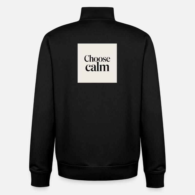 Choisir le calme - Sweat zippé unisexe en coton bio Stanley/Stella - noir