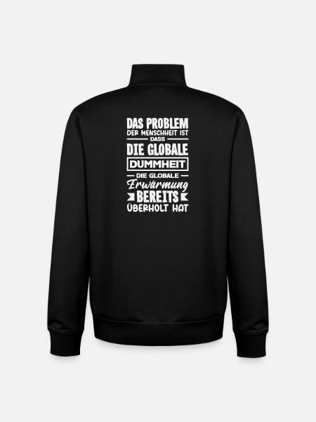 Global stupidity beats warming - Unisex Organic Zip Sweatshirt by Stanley/Stella - black
