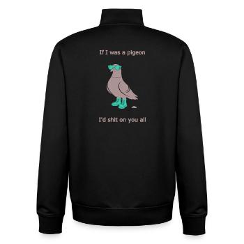 If I Was a Pigeon Turquoise Boots Funny Quote - Unisex Organic Zip Sweatshirt by Stanley/Stella - black - Back - AI Model Male 185 light (185cm)