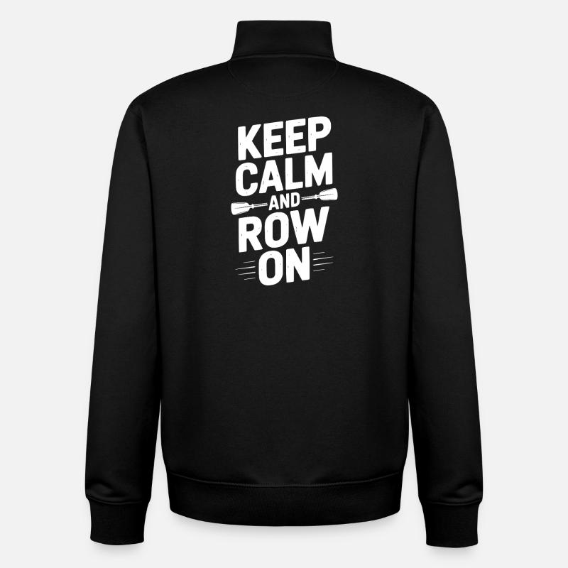 Keep Calm and Row On - Unisex Organic Zip Sweatshirt by Stanley/Stella - black