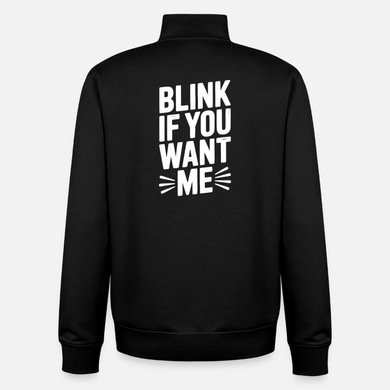 Blinzel, wenn du mich willst - Unisex Organic Zip Sweatshirt von Stanley/Stella - Schwarz
