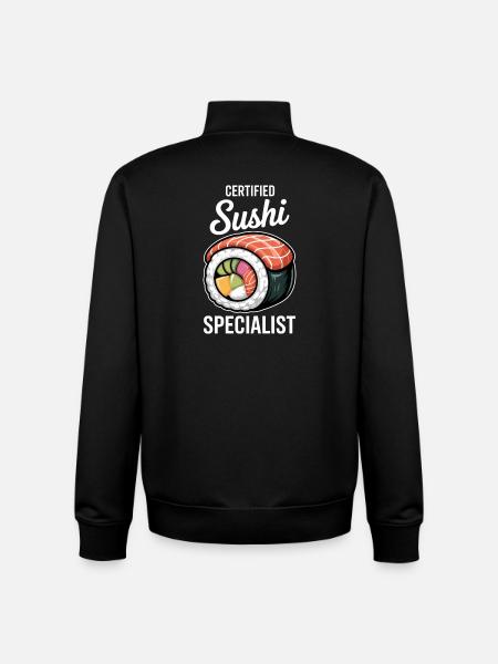 Sushi Saying Japanese Funny Sushi Gift - Unisex Organic Zip Sweatshirt by Stanley/Stella - black