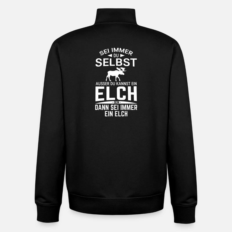 Sei immer du selbst Spruch Elch Lustig - Unisex Organic Zip Sweatshirt von Stanley/Stella - Schwarz