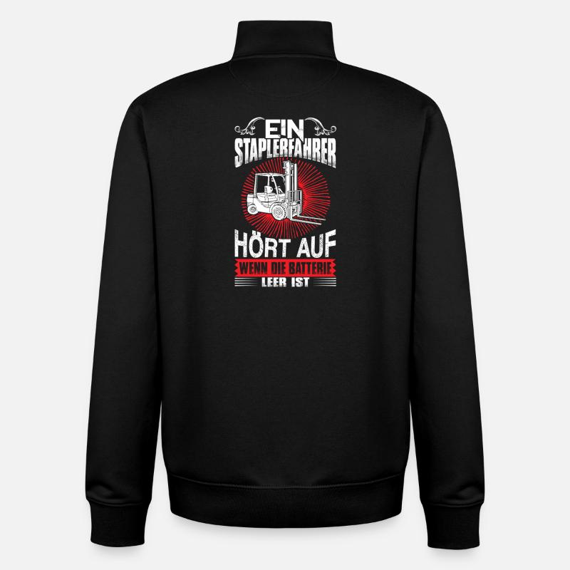 Lustiger Staplerfahrer Spruch - Unisex Organic Zip Sweatshirt von Stanley/Stella - Schwarz