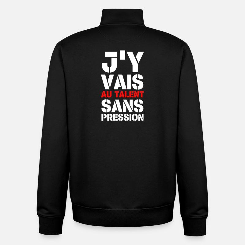 j'y vais au talent sans pression - Sweat zippé unisexe en coton bio Stanley/Stella - noir