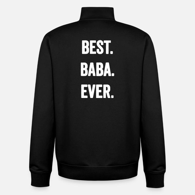 Best Baba Ever Bold - Unisex Organic Zip Sweatshirt by Stanley/Stella - black