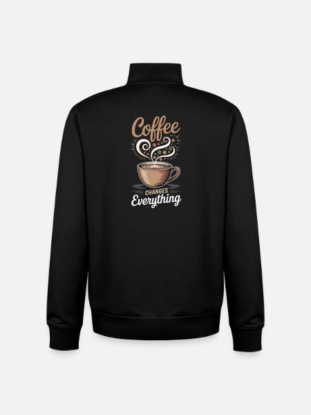 Coffee Changes Everything Funny Coffee Lover - Unisex Organic Zip Sweatshirt by Stanley/Stella - black