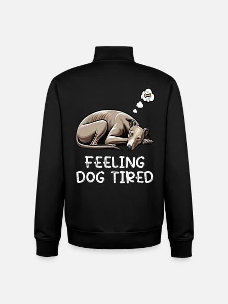 Feeling Dog Tired Whippet Greyhound Whippets - Unisex Organic Zip Sweatshirt by Stanley/Stella - black