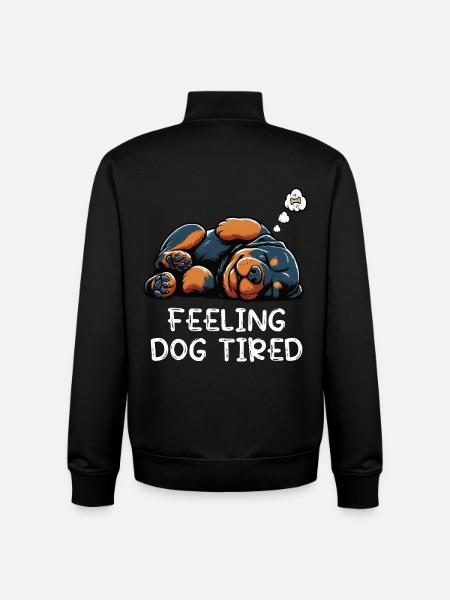 Feeling Dog Tired Rottweiler Rottweiler Owner - Unisex Organic Zip Sweatshirt by Stanley/Stella - black