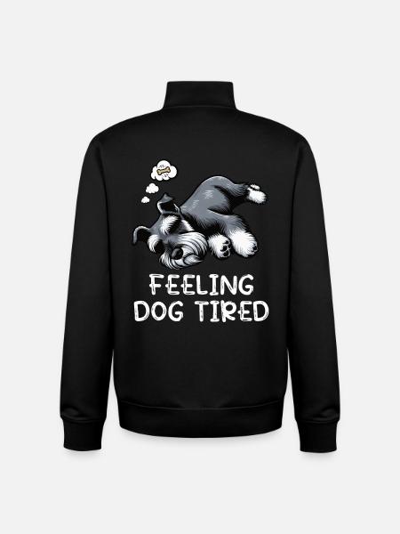 Feeling Dog Tired Schnauzer Schnauzer Owner - Unisex Organic Zip Sweatshirt by Stanley/Stella - black