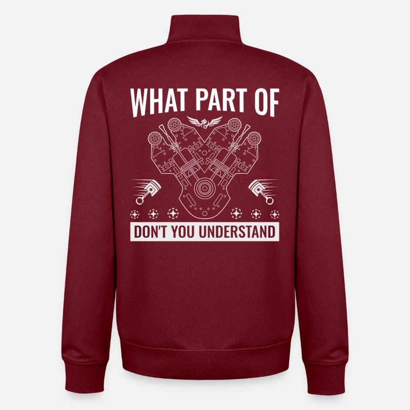 Quelle partie de Ne comprenez-vous pas le plan du moteur - Sweat zippé unisexe en coton bio Stanley/Stella - bordeaux