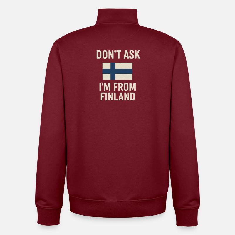 Drapeau finlandais. Ne demandez pas - Sweat zippé unisexe en coton bio Stanley/Stella - bordeaux