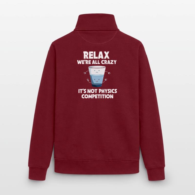 Physics Physicist Physics Student Physics Teacher Unisex Organic Zip Sweatshirt by Stanley/Stella