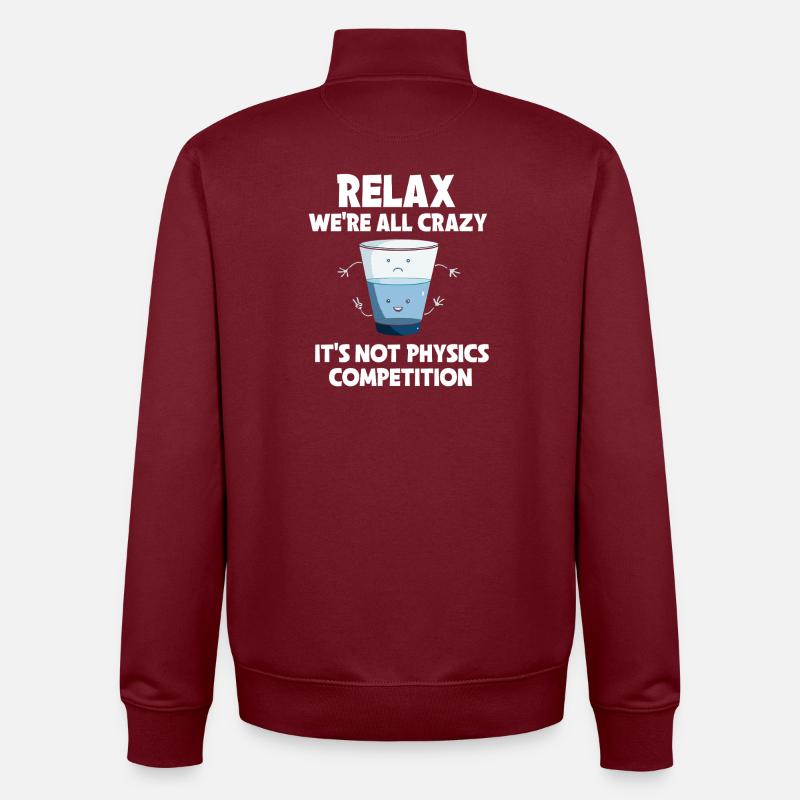 Physik Phyiker Physikstudent Physiklehrer - Unisex Organic Zip Sweatshirt von Stanley/Stella - Burgunderrot
