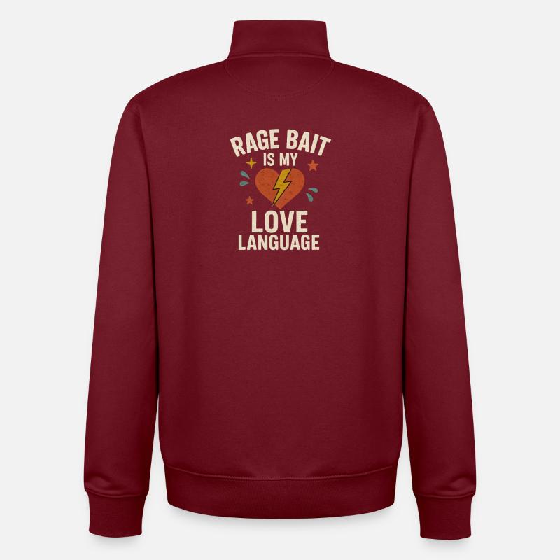 Rage Bait Love Language, Funny Saying  - Unisex Organic Zip Sweatshirt by Stanley/Stella - burgundy