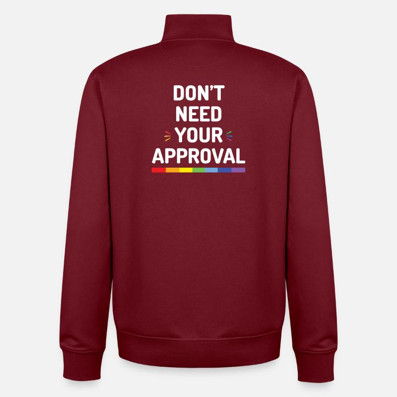 Don't Need Your Approval - Unisex Organic Zip Sweatshirt by Stanley/Stella - burgundy