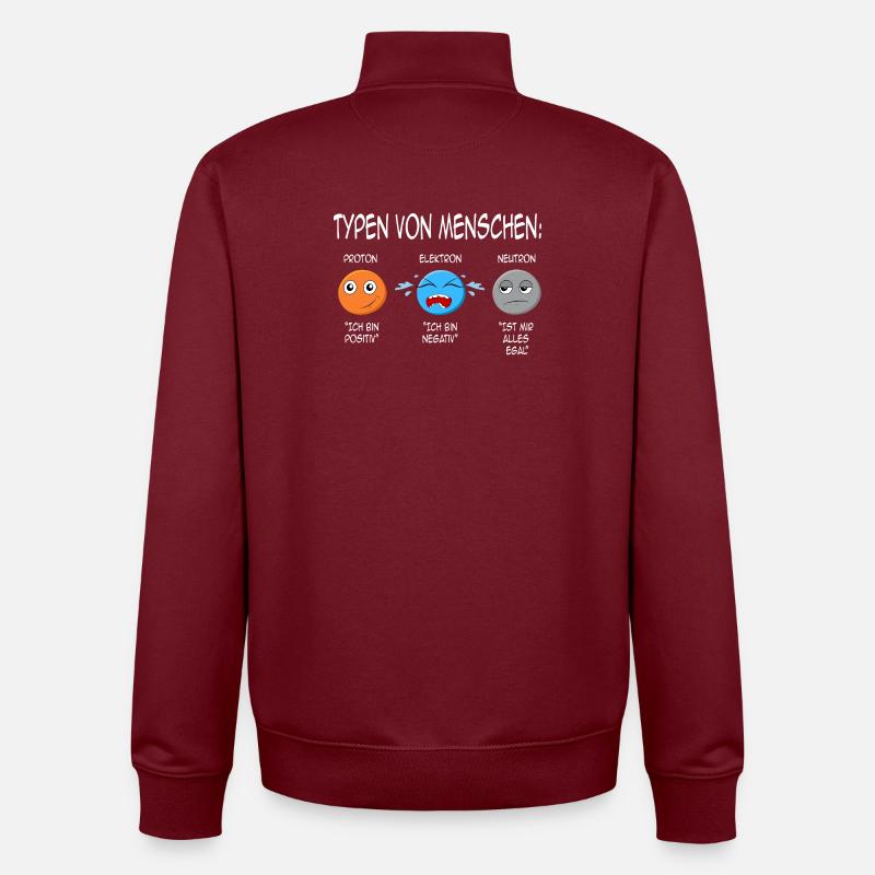 Physics Physicist Teacher Science Funny Saying - Unisex Organic Zip Sweatshirt by Stanley/Stella - burgundy