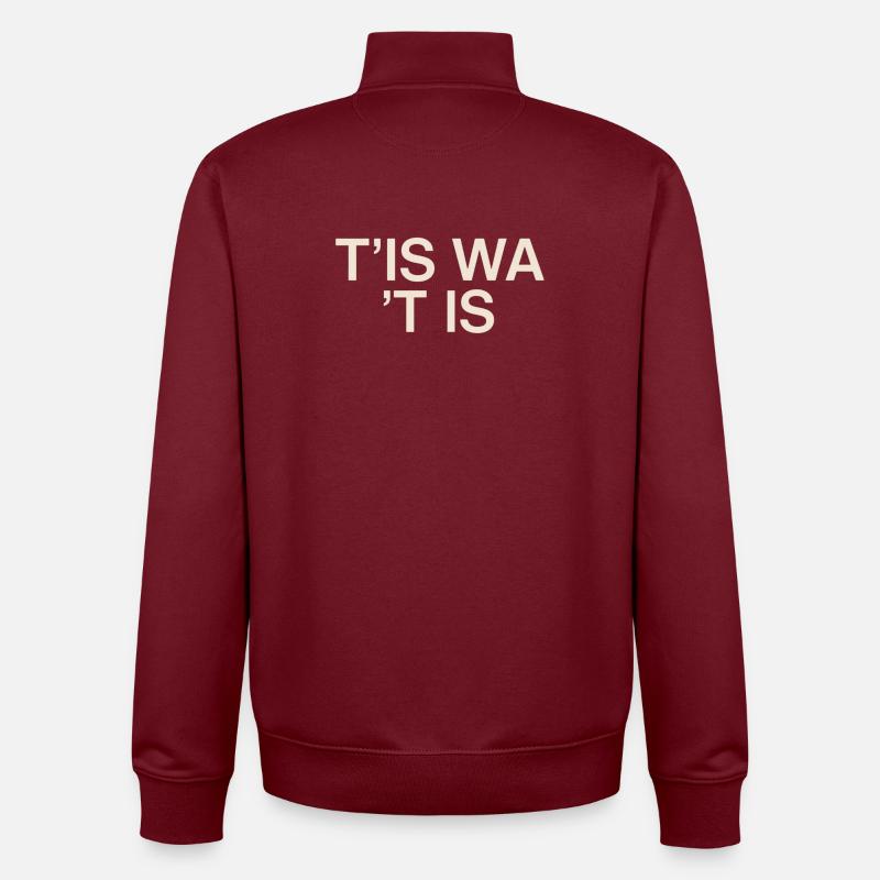 Es ist, wie es ist - Unisex Organic Zip Sweatshirt von Stanley/Stella - Burgunderrot