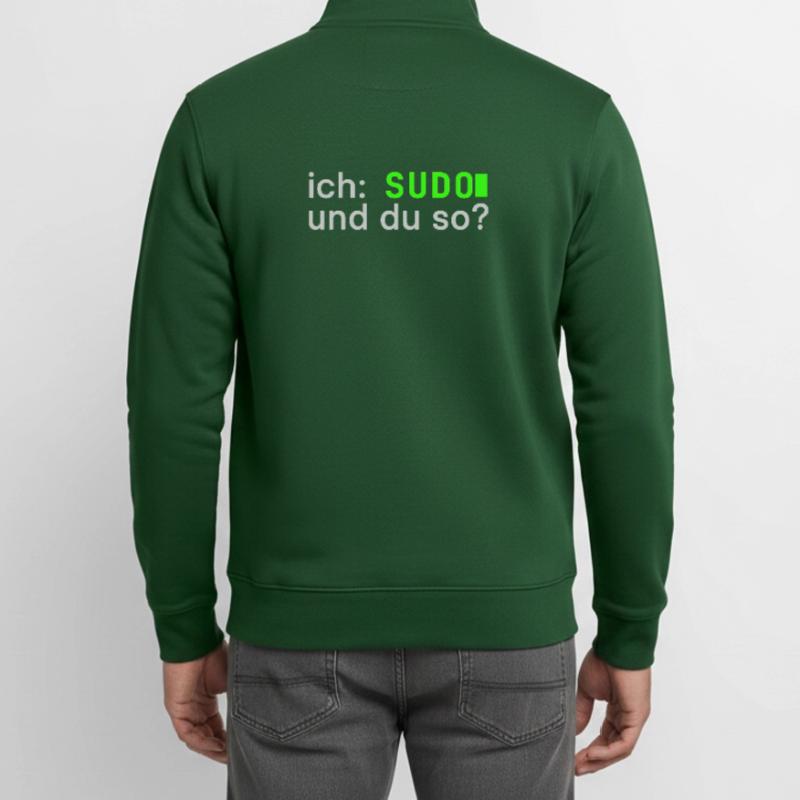 ich: SUDO und du so? Linux Spruch - Programmierer Unisex Organic Zip Sweatshirt von Stanley/Stella