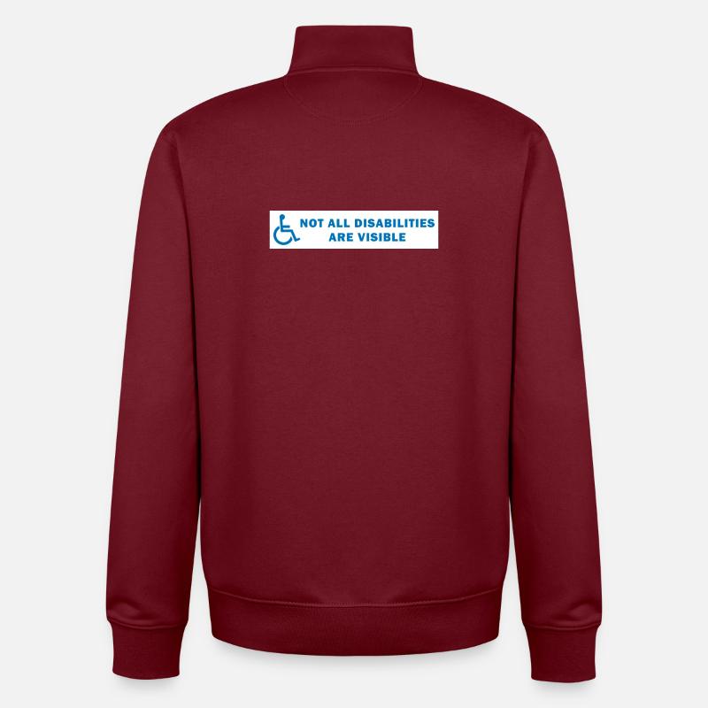 Not All Disabilities Are Visible - Unisex Organic Zip Sweatshirt by Stanley/Stella - burgundy