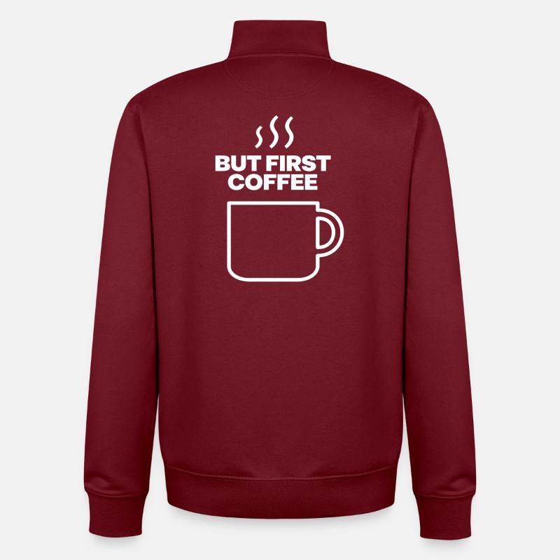 But First Coffee Mug Quote - Unisex Organic Zip Sweatshirt by Stanley/Stella - burgundy