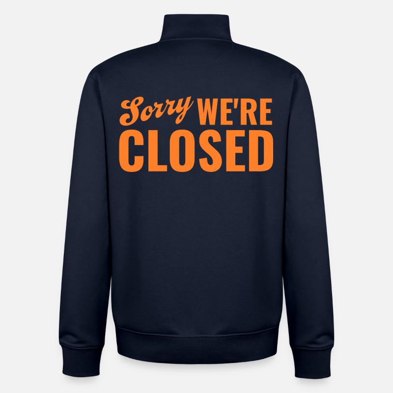 Sorry We’re Closed – Ironisches Statement - Unisex Organic Zip Sweatshirt von Stanley/Stella - Navy