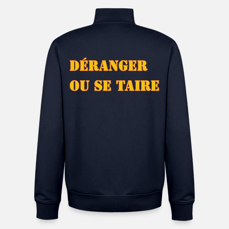 DÉRANGER OU SE TAIRE - Sweat zippé unisexe en coton bio Stanley/Stella - marine