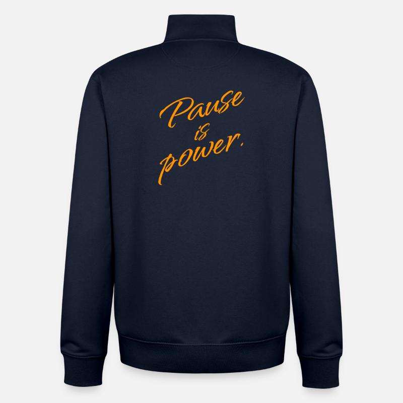 Pause is Power – Rest & Reset Statement - Unisex Organic Zip Sweatshirt von Stanley/Stella - Navy