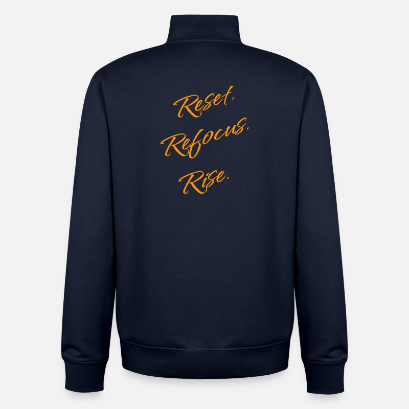 Reset. Refocus. Rise. – Motivation Statement - Unisex Organic Zip Sweatshirt by Stanley/Stella - navy