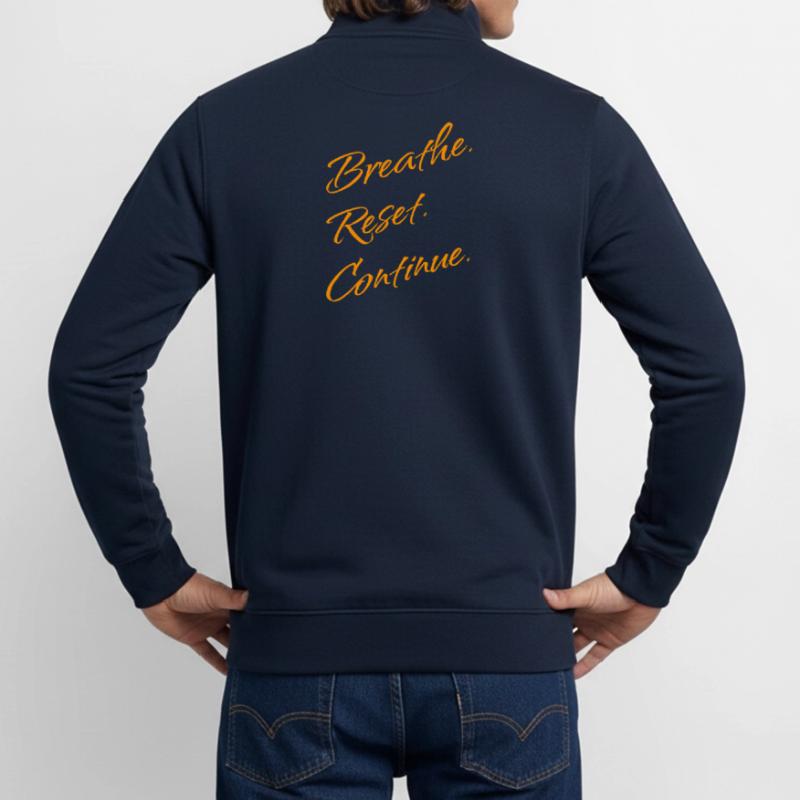 B r e a t h e. Reset. Continue. Unisex Organic Zip Sweatshirt von Stanley/Stella
