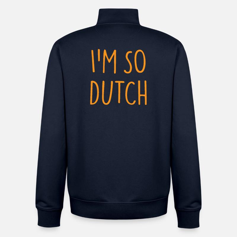 JE SUIS TELLEMENT NÉERLANDAIS Pays-Bas - Sweat zippé unisexe en coton bio Stanley/Stella - marine