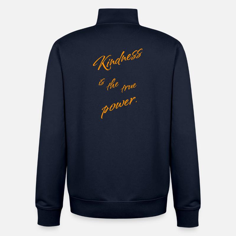 Kindness is the True Power – Statement - Unisex Organic Zip Sweatshirt von Stanley/Stella - Navy