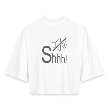 Whisper Silent Shhh - Boxy Women's Recycled 1/2 Sleeved T-Shirt by Stanley/Stella - white - Front - AI Model Female 172 dark (172cm)