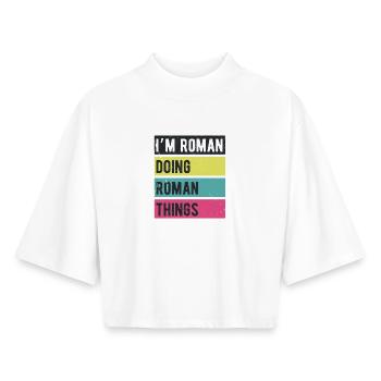 Ich bin Römer und mache römische Dinge in Retro-Farben - Boxy Frauen Recyceltes 1/2 Sleeved T-Shirt by Stanley/Stella - Weiß - Vorne - AI Model Female 172 dark (172cm)