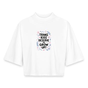 LGBTQ Pride Month - Trans Kids Deserve to Grow Up - Boxy Women's Recycled 1/2 Sleeved T-Shirt by Stanley/Stella - white - Front - AI Model Female 172 dark (172cm)