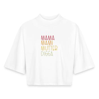 Mama Mami  Mutter Digga - Boxy Frauen Recyceltes 1/2 Sleeved T-Shirt by Stanley/Stella - Weiß - Vorne - AI Model Female 172 dark (172cm)
