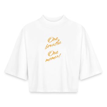 One Breath. One Moment. – Mindfulness - Boxy Women's Recycled 1/2 Sleeved T-Shirt by Stanley/Stella - white - Front - AI Model Female 172 dark (172cm)