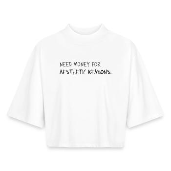Need Money Aesthetic Typo Gen Z Trend - Boxy Women's Recycled 1/2 Sleeved T-Shirt by Stanley/Stella - white - Front - AI Model Female 172 dark (172cm)