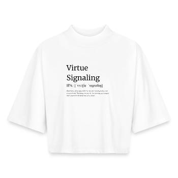 Virtue_Signaling - Boxy Women's Recycled 1/2 Sleeved T-Shirt by Stanley/Stella - white - Front - AI Model Female 172 dark (172cm)