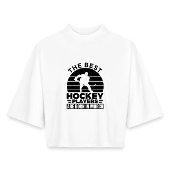 Best Hockey Players Are Born in March - Boxy Women's Recycled 1/2 Sleeved T-Shirt by Stanley/Stella - white - Front - AI Model Female 172 dark (172cm)