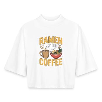 Ramen Before Coffee Noodle Bowl Coffee Lover - Boxy Frauen Recyceltes 1/2 Sleeved T-Shirt by Stanley/Stella - Weiß - Vorne - AI Model Female 172 dark (172cm)