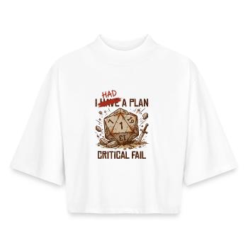 Critical Fail – I Had A Plan Würfel Design - Boxy Frauen Recyceltes 1/2 Sleeved T-Shirt by Stanley/Stella - Weiß - Vorne - AI Model Female 172 dark (172cm)